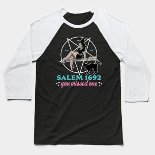 Salem Witch Trials 1692 You Missed One Halloween Baseball T-Shirt